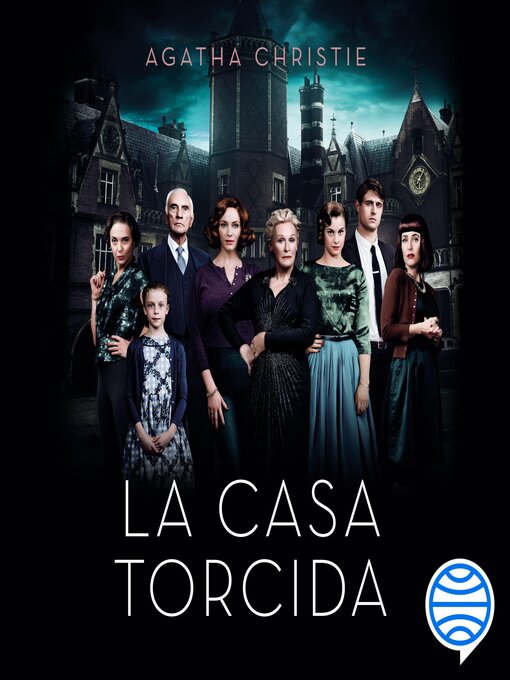 Title details for La casa torcida by Agatha Christie - Available